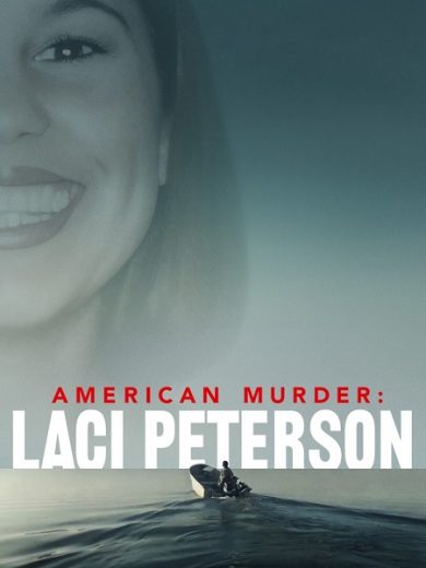 مسلسل American Murder Laci Peterson 2024 الموسم الاول مترجم كامل