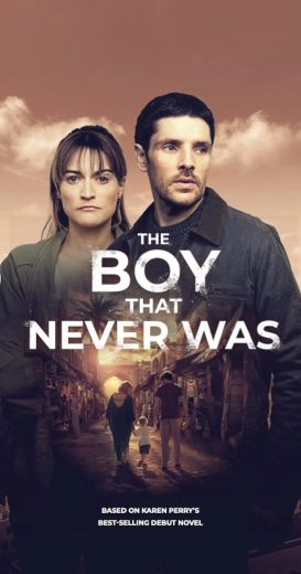 مسلسل The Boy That Never Was الموسم الاول مترجم كامل